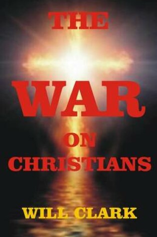 Cover of The War On Christians