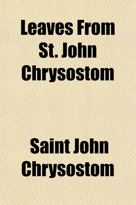 Book cover for Leaves from St. John Chrysostom