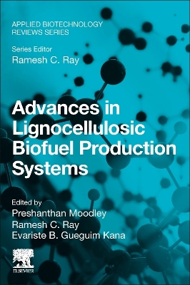 Cover of Advances in Lignocellulosic Biofuel Production Systems