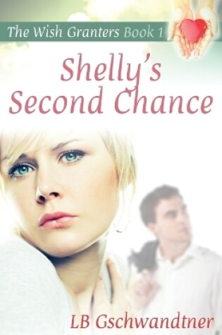 Cover of Shelly's Second Chance