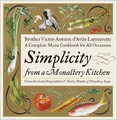 Book cover for Simplicity from a Monastery Kitchen