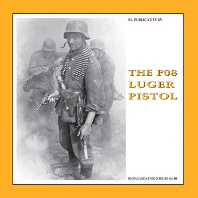 Cover of The P08 Luger Pistol