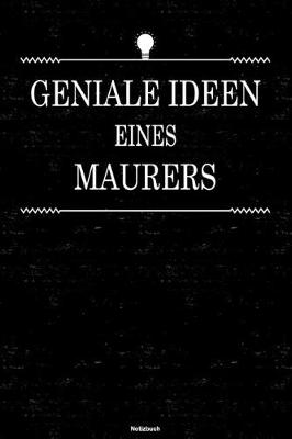 Book cover for Geniale Ideen eines Maurers Notizbuch