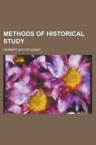 Cover of Methods of Historical Study Volume 2