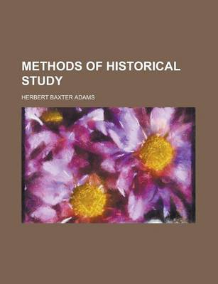 Book cover for Methods of Historical Study Volume 2