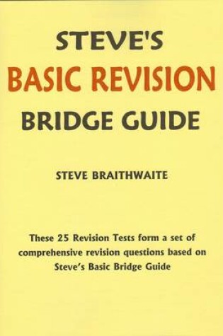 Cover of Steve's Basic Revision Bridge Guide