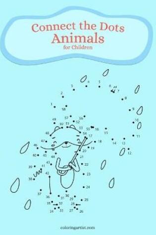 Cover of Connect the Dots Animals for Children