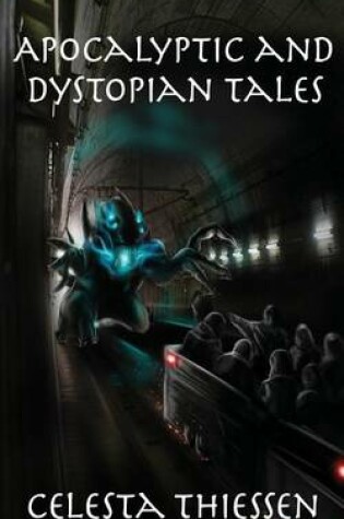 Cover of Apocalyptic and Dystopian Tales