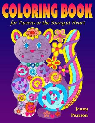 Book cover for Coloring Book for Tweens or the Young at Heart