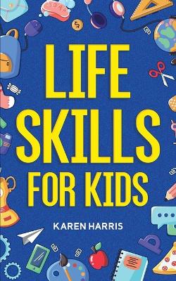 Book cover for Life Skills for Kids