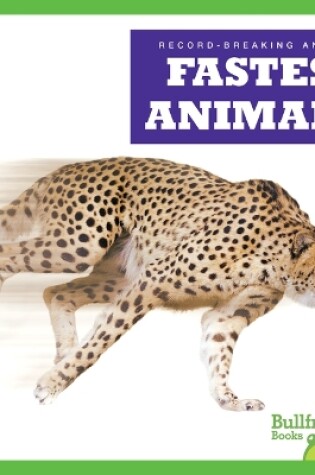 Cover of Fastest Animals