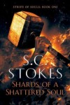 Book cover for Shards Of A Shattered Soul