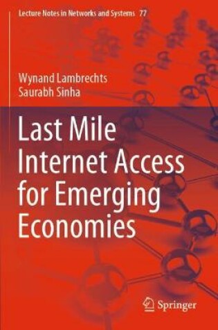 Cover of Last Mile Internet Access for Emerging Economies