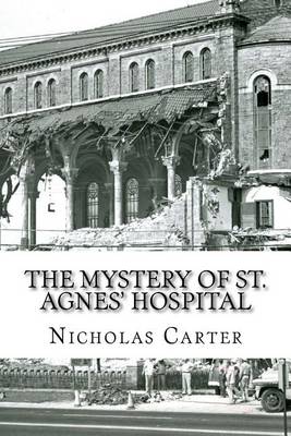 Book cover for The Mystery of St. Agnes' Hospital