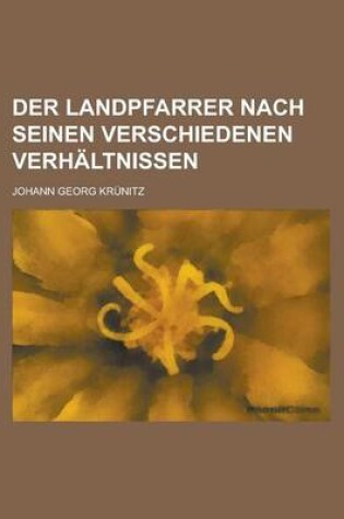 Cover of Der Landpfarrer Nach Seinen Verschiedenen Verhaltnissen