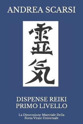 Book cover for Dispense Reiki Primo Livello
