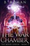 Book cover for The War Chamber