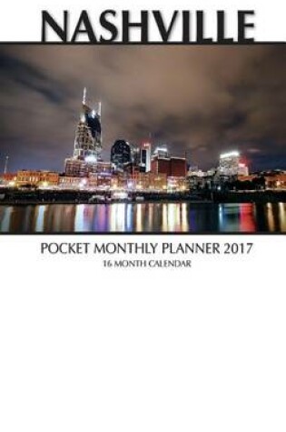 Cover of Nashville Pocket Monthly Planner 2017