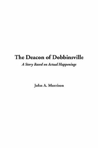 Cover of The Deacon of Dobbinsville