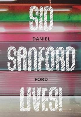 Book cover for Sid Sanford Lives!