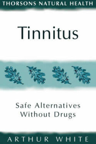 Cover of Tinnitus and Catarrhal Deafness