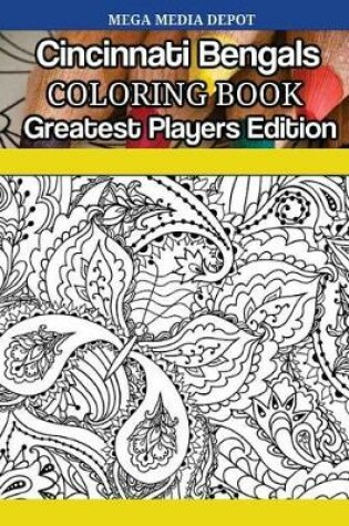 Cover of Cincinnati Bengals Coloring Book Greatest Players Edition