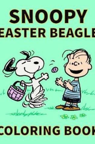 Cover of Snoopy Easter Beagle Coloring Book