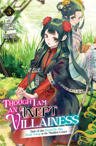 Cover of Though I Am an Inept Villainess: Tale of the Butterfly-Rat Body Swap in the Maiden Court (Light Novel) Vol. 3