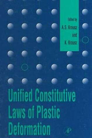 Cover of Unified Constitutive Laws of Plastic Deformation