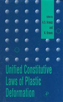 Book cover for Unified Constitutive Laws of Plastic Deformation