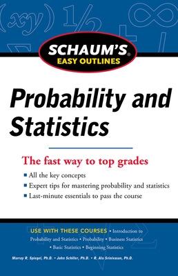 Book cover for Schaum's Easy Outline of Probability and Statistics, Revised Edition