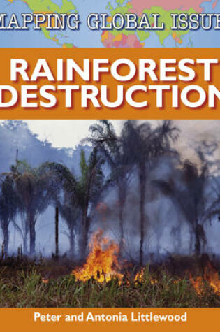 Cover of Mapping Global Issues: Rainforest Destruction