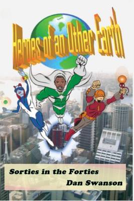 Book cover for Heroes of an Other Earth
