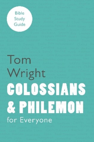 Cover of Colossians and Philemon for Everyone