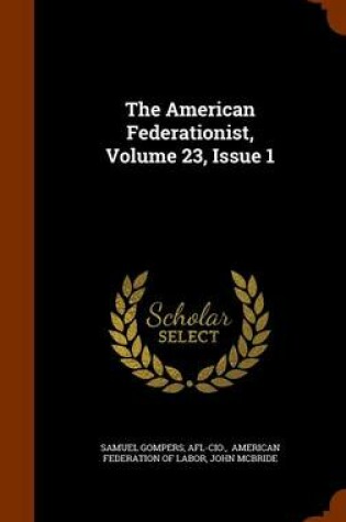 Cover of The American Federationist, Volume 23, Issue 1