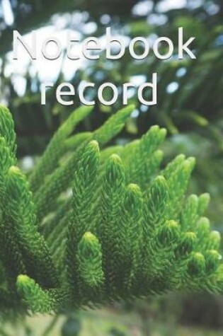 Cover of Notebook Record