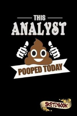 Cover of This Analyst Pooped Today