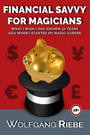 Cover of Financial Savvy For Magicians