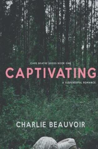 Cover of Captivating