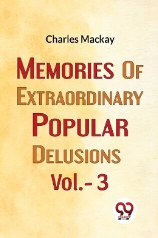 Cover of Memories of Extraordinary Popular Delusions