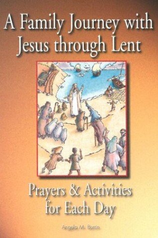 Cover of A Family Journey with Jesus Through Lent