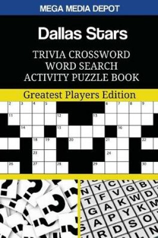 Cover of Dallas Stars Trivia Crossword Word Search Activity Puzzle Book