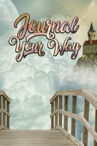 Cover of Journal Your Way