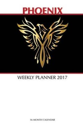 Cover of Phoenix Weekly Planner 2017