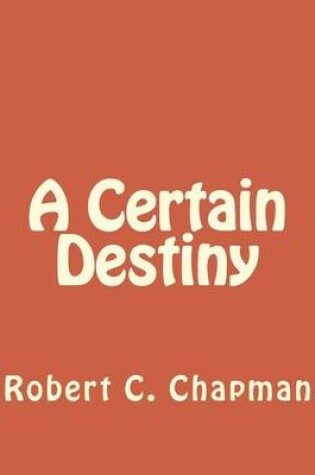 Cover of A Certain Destiny