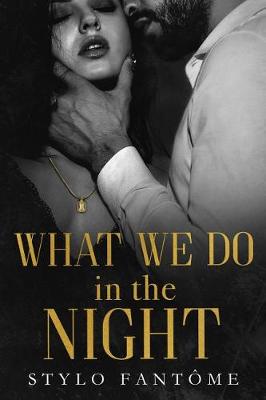 Cover of What We Do in the Night