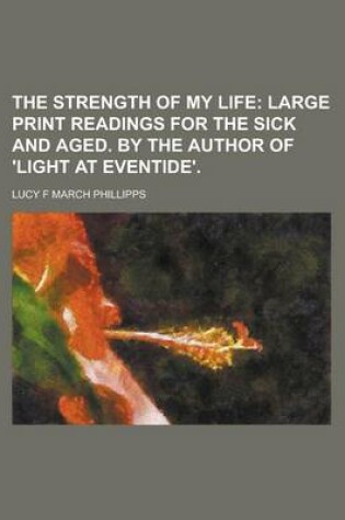 Cover of The Strength of My Life