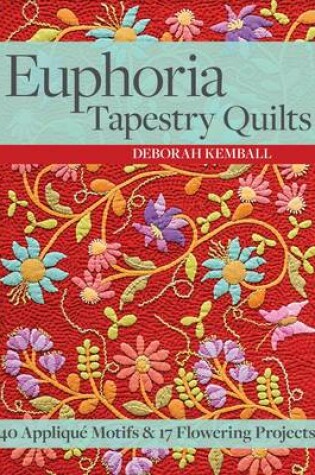 Cover of Euphoria Tapestry Quilts