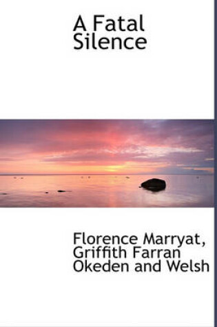Cover of A Fatal Silence