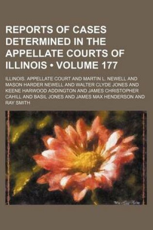 Cover of Reports of Cases Determined in the Appellate Courts of Illinois (Volume 177)